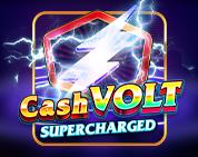 Cash Volt Supercharged